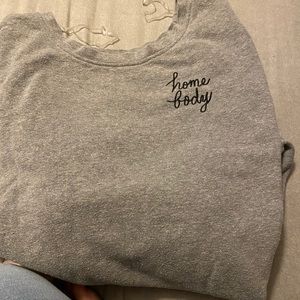 Homebody sweatshirt